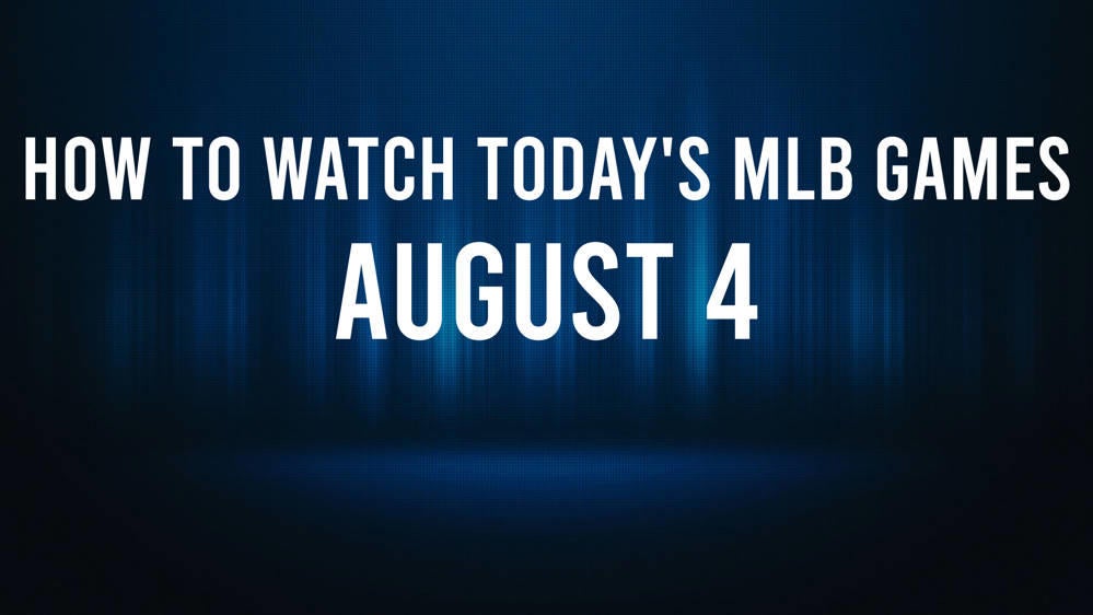 How to Watch MLB Baseball on Sunday, August 4 TV Channel, Live