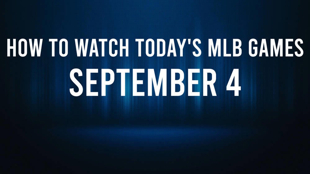 How to Watch MLB Baseball on Wednesday, Sept. 4: TV Channel, Live Streaming, Start Times