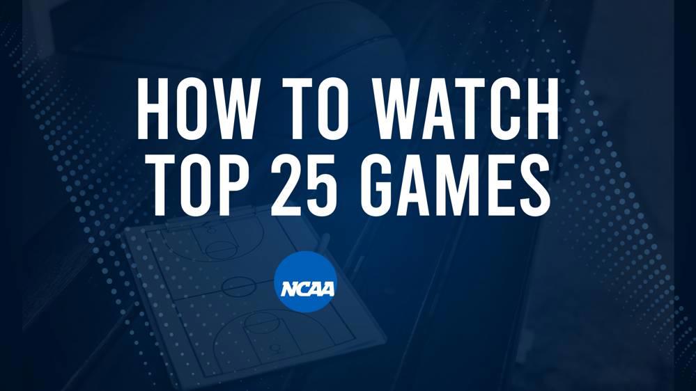 How to Watch Top 25 College Basketball Games - Tuesday, November 12